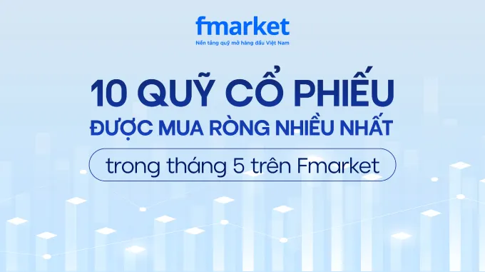 https://files.fmarket.vn/pro/blog/latest/CacquymomuanhieunhatT503_1782112874221.webp