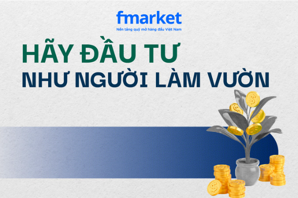 https://files.fmarket.vn/pro/blog/latest/Haydautunhunguoilamvuon021_1755855287259.png