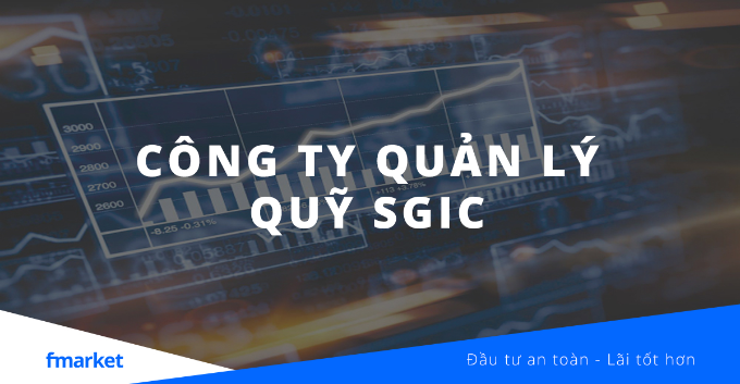 https://files.fmarket.vn/pro/blog/resize/cong-ty-quan-ly-quy-sgic_main.png